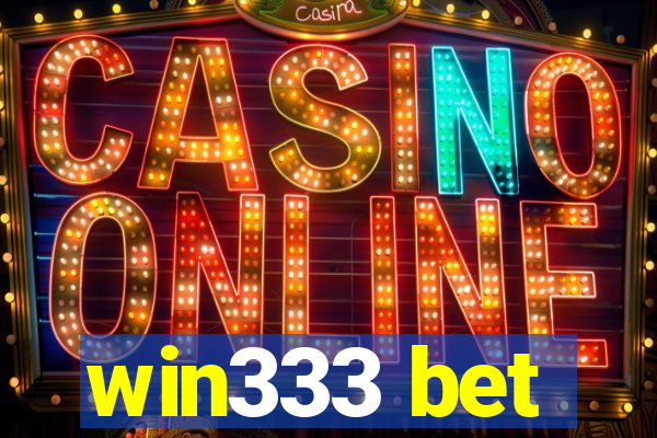 win333 bet